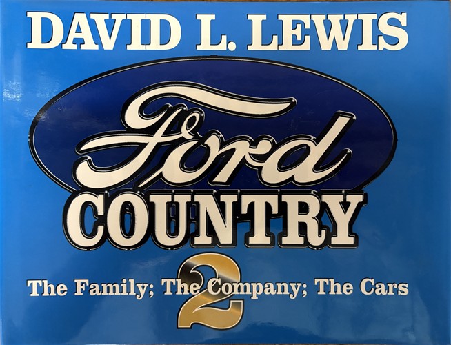 Ford Country II: The Family; The Company; The Cars